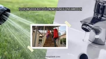 10 façons efficaces d'économiser l'eau en famille en 2025