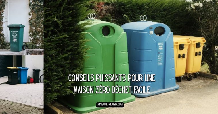 Conseils Puissants pour une Maison Zéro Déchet Facile