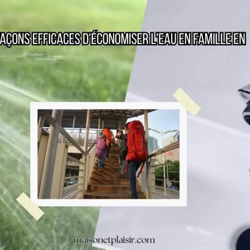 10 façons efficaces d’économiser l’eau en famille en 2025